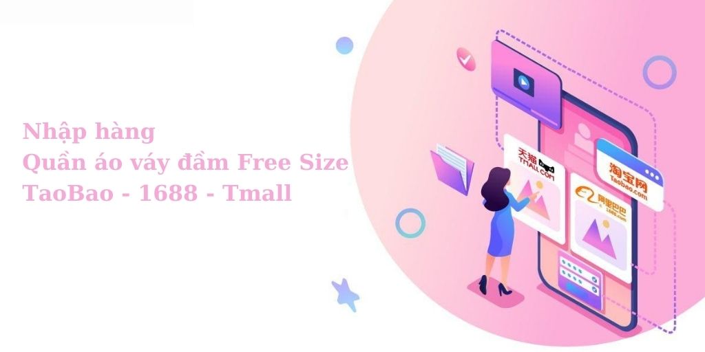 Nhập hàng Free Size từ trang web thương mại